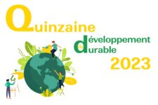 30 MAI AU 13 JUIN : QUINZAINE DU DEVELOPPEMENT DURABLE 2023